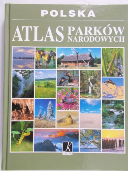 Karolczuk Monika - Atlas parków narodowych