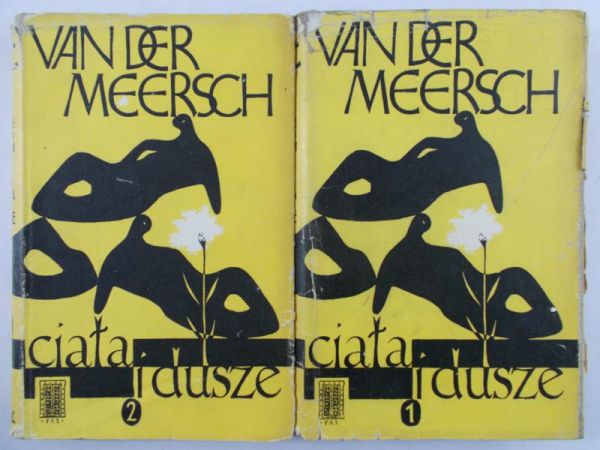 van der Meersch  Maxence - Ciała i dusze Tom I-II