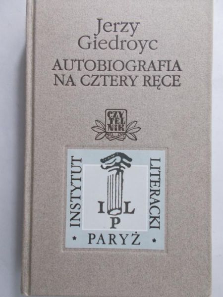 Giedroyc Jerzy - Autobiografia na cztery ręce