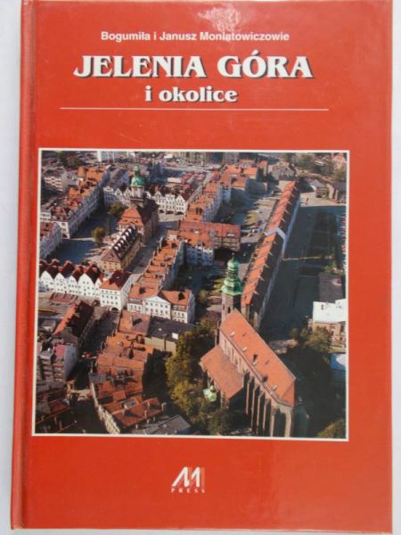 Moniatowicz Bogumiła - Jelenia Góra i okolice