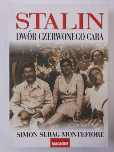 Montefiore Simon Sebag -  Stalin. Dwór czerwonego cara