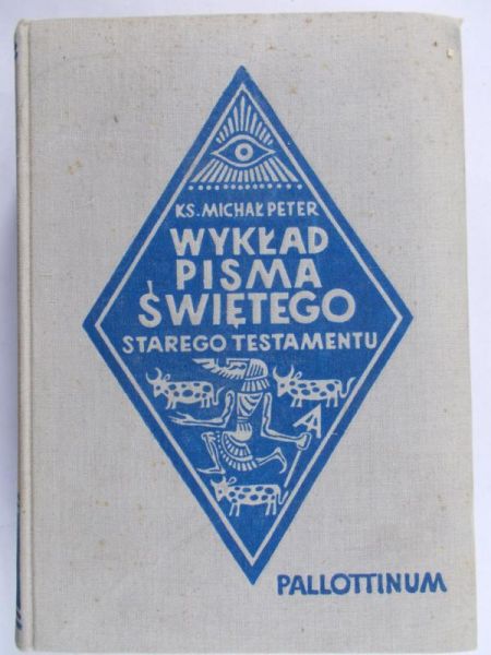 Peter Michał - Wykład Pisma Świętego Starego Testamentu