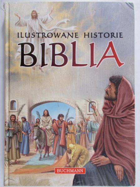 Kruk Marta (tłum.) - Ilustrowane historie. Biblia