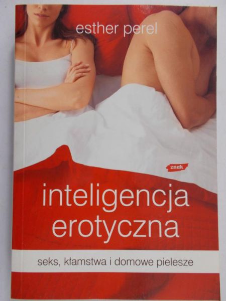 Perel Esther - Inteligencja erotyczna