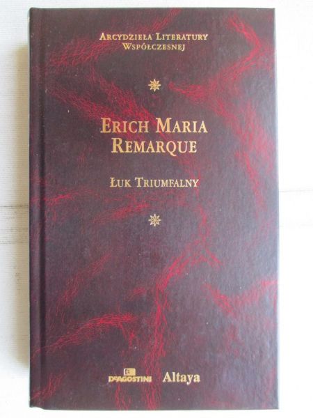 Remarque Erich M. - Łuk triumfalny
