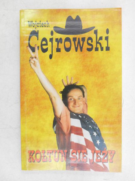 Cejrowski Wojciech - Kołtun się jeży