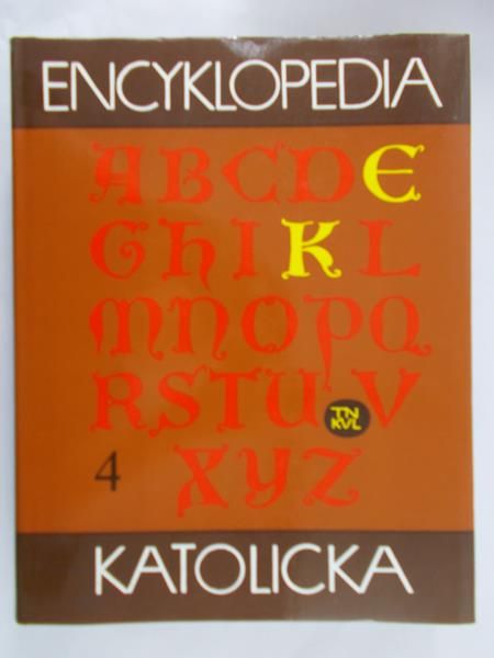 Bieńkowski Ludomir (red.) - Encyklopedia Katolicka, tom IV