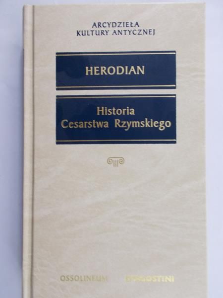 Herodian - Historia Cesarstwa Rzymskiego