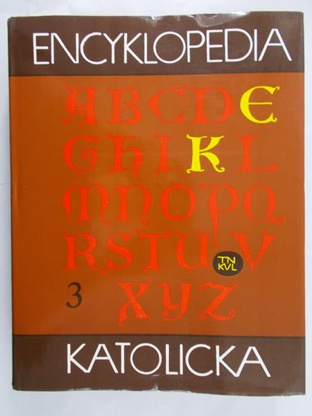 Bieńkowski Ludomir (red.) - Encyklopedia Katolicka, tom III