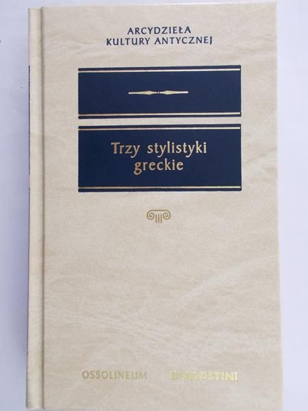 Trzy stylistyki greckie
