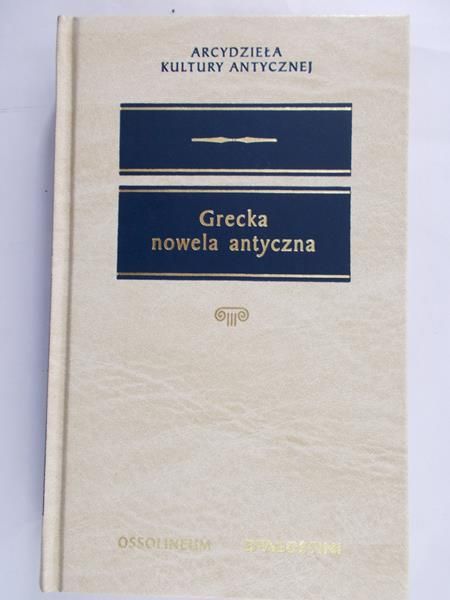 Turasiewicz Romuald (opr.) - Grecka nowela antyczna