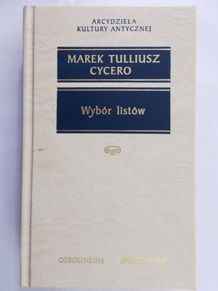 Cycero Marek Tulliusz - Wybór listów