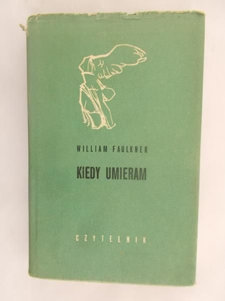 Faulkner William  - Kiedy umieram