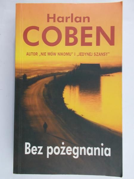 Coben Harlan - Bez pożegnania