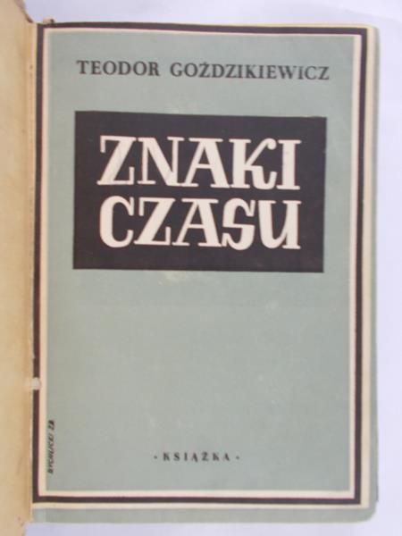 Goździkiewicz Teodor - Znaki czasu, 1938 r