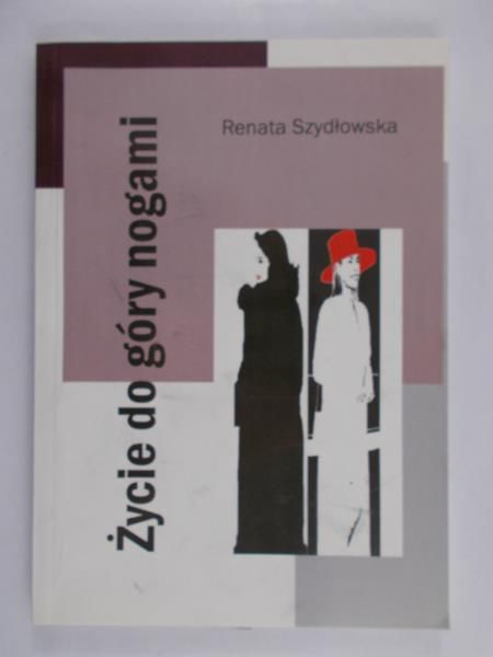 Szydłowska Renata - Życie do góry nogami, Autograf