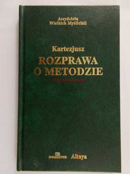 Kartezjusz - Rozprawa o metodzie