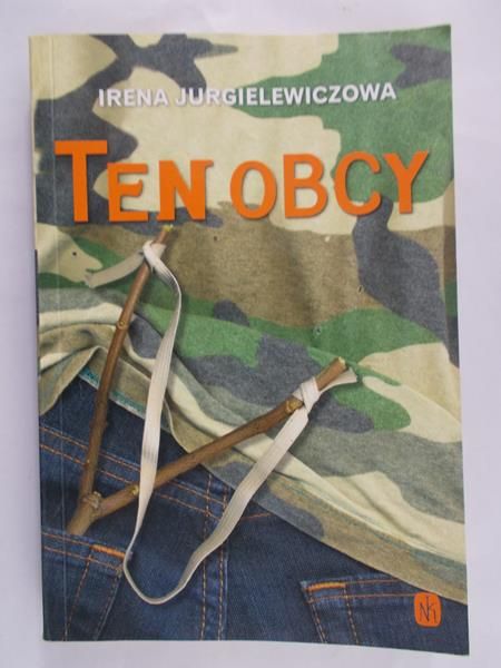 Jurgielewiczowa Irena - Ten obcy