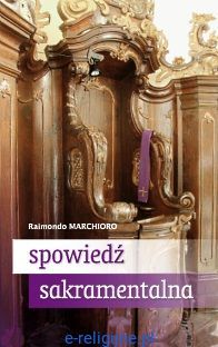 Marchioro Raimondo - Spowiedź sakramentalna