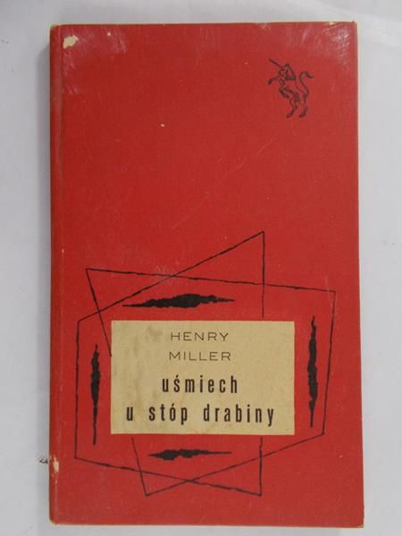 Miller Henry - Uśmiech u stóp drabiny