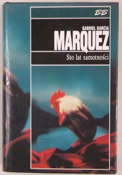 Marquez Gabriel Garcia - Sto lat samotności