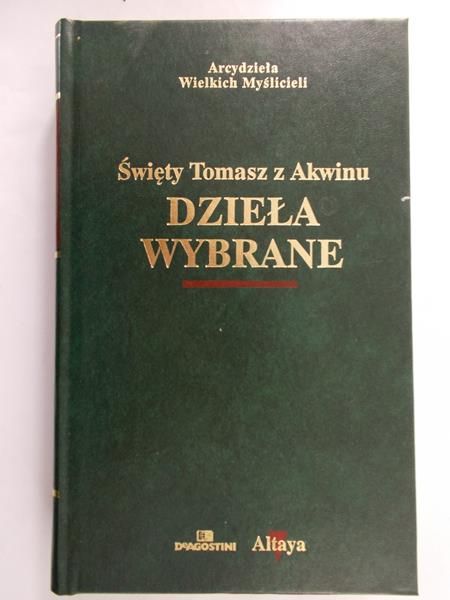 Święty Tomasz z Akwinu - Dzieła wybrane