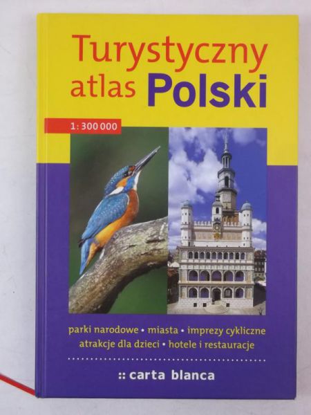 Kaliński Tomasz (red.) - Turystyczny atlas Polski