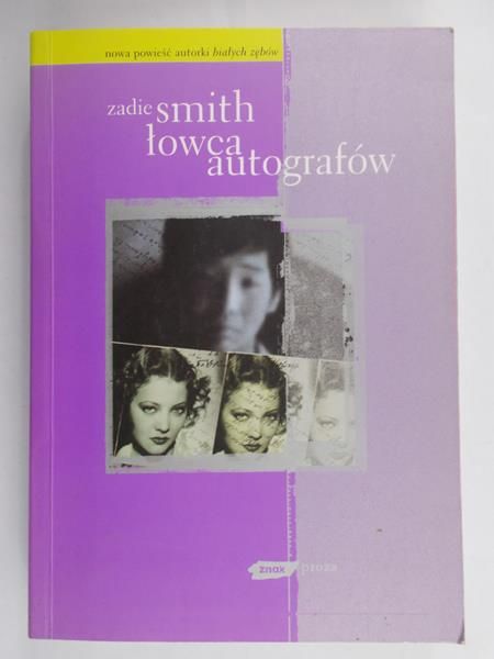 Smith Zadie - Łowca autografów
