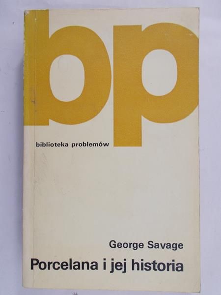 Savage George - Porcelana i jej historia