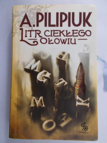 Pilipiuk A. - Litr ciekłego ołowiu