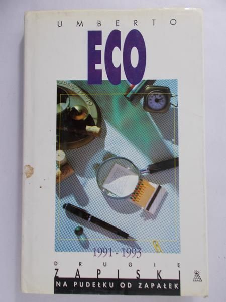 Eco Umberto - Drugie zapiski na pudełku od zapałek (1991-1993)