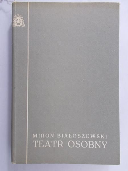 Białoszewski Miron - Teatr osobny