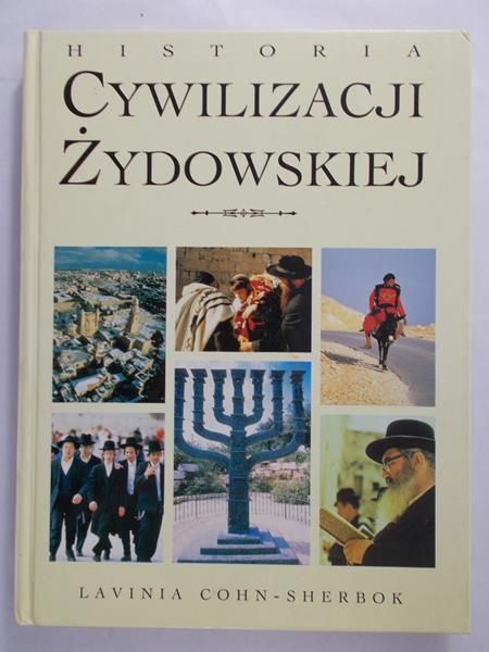 Cohn - Sherbok Lavinia - Historia cywilizacji żydowskiej