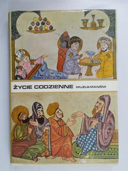 Mazaheri Aly - Życie codzienne muzułmanów