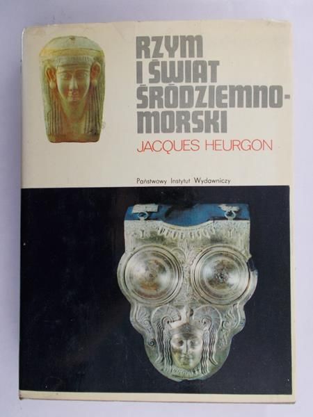 Heurgon Jacques - Rzym i świat śródziemnomorski