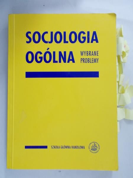 Polakowska-Kujawa Jolanta (red.) - Socjologia ogólna. Wybrane problemy