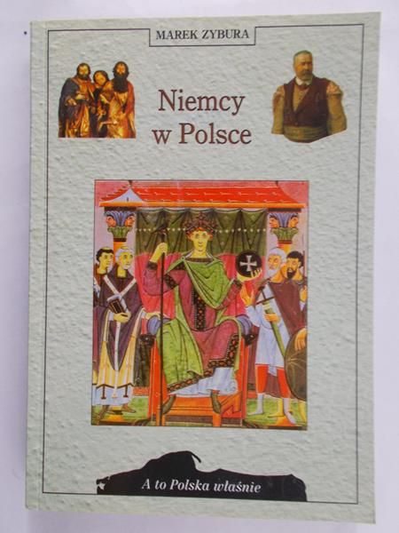 Zybura Marek - Niemcy w Polsce