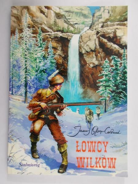 Curwood James Oliver - Łowcy wilków