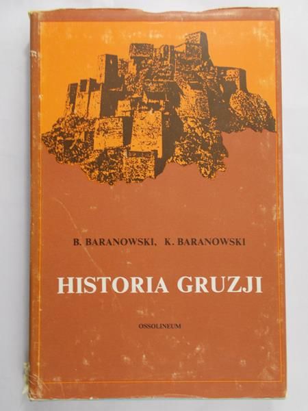 Baranowski B. - Historia Gruzji