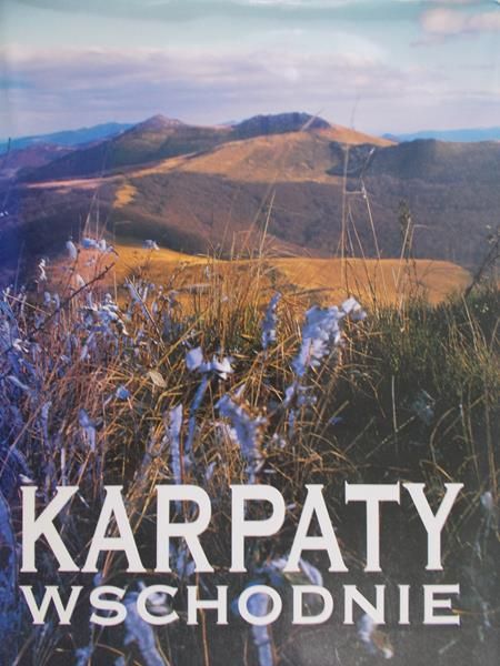 Ożóg Stanisław (red.) - Karpaty Wschodnie