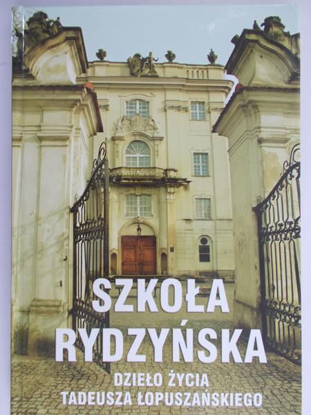 Łopuszański Tadeusz - Szkoła Rydzyńska