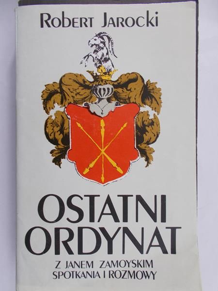 Jarocki Robert - Ostatni ordynat