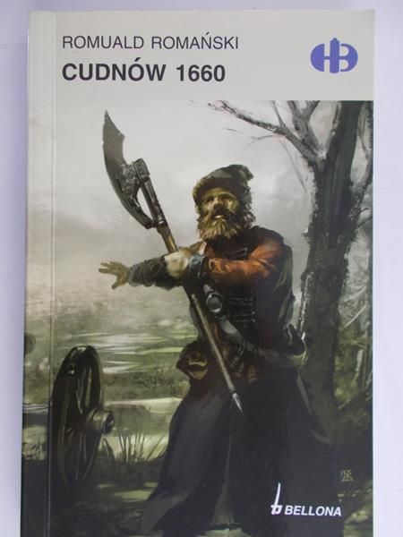 Romański Romuald - Cudnów 1660 (Historyczne Bitwy)