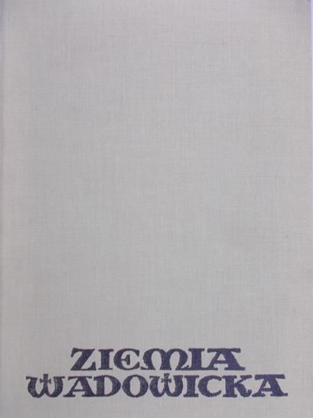 Siemionow Aleksy - Ziemia Wadowicka