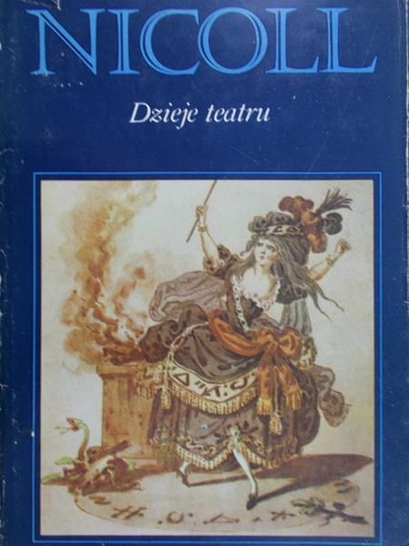 Nicoll Allardyce - Dzieje teatru