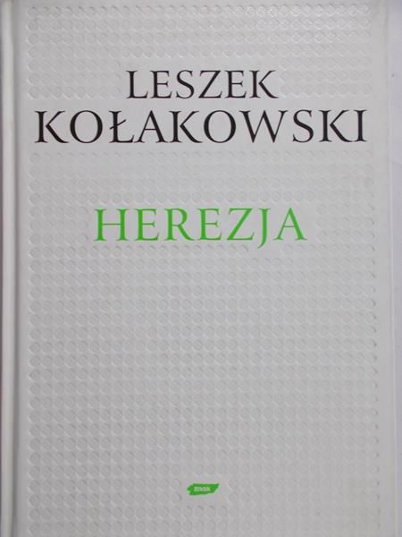 Kołakowski Leszek - Herezja