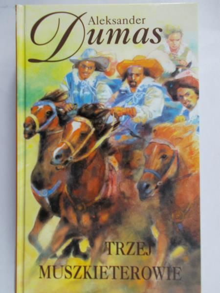 Dumas Aleksander - Trzej muszkieterowie