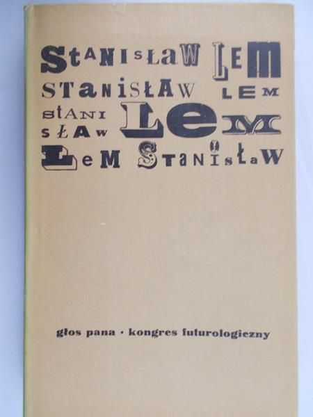 Lem Stanisław - Głos pana. Kongres futurologiczny