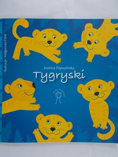 Papuzińska Joanna - Tygryski