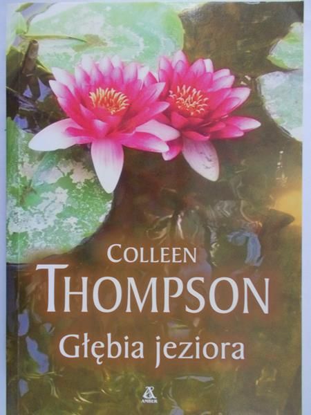 Thompson Colleen - Głębia jeziora